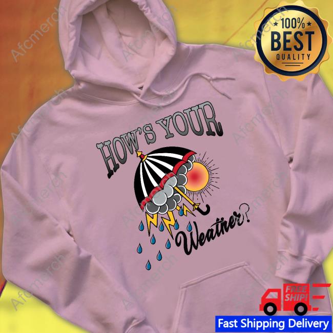 University Tees Shop How's Your Weather Hoodie The Frugal Gay University Tees Shop How's Your Weather Hoodie The Frugal Gay