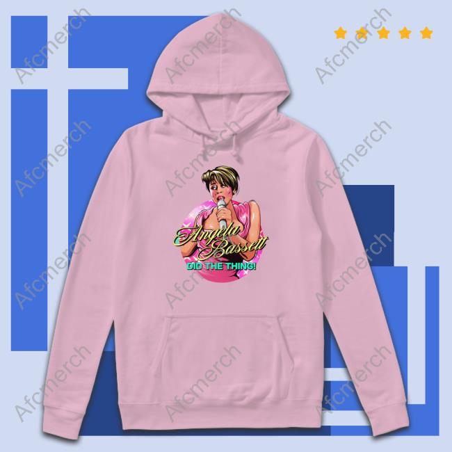 Angela Bassett Did The Thing Shirts Angela Bassett Did The Thing Shirts