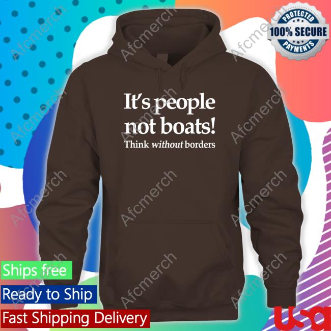 Official It's People Not Boats Think Without Borders Long Sleeve Tee Shirt