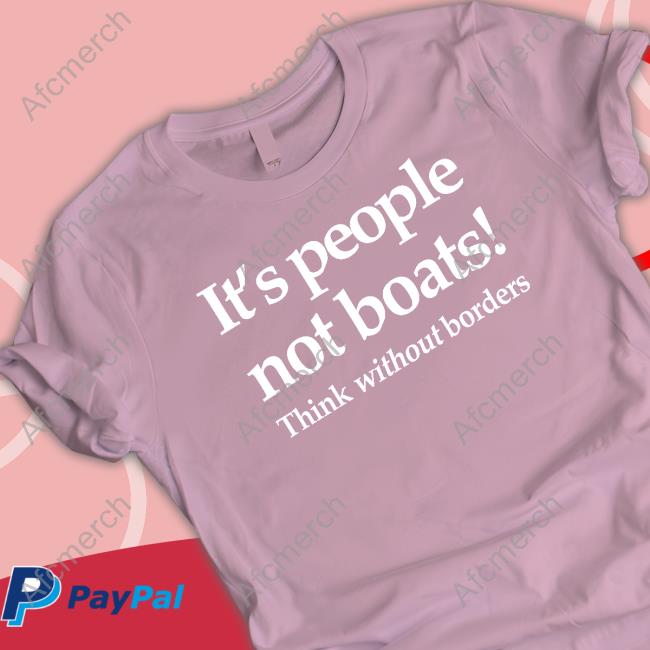 Official It's People Not Boats Think Without Borders Long Sleeve Tee Shirt