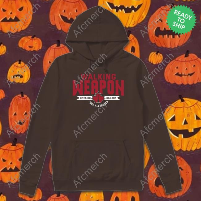 Impact Wrestling Shop Walking Weapon Ontario Canada Josh Alexander Shirts Impact Wrestling Shop Walking Weapon Ontario Canada Josh Alexander Shirts