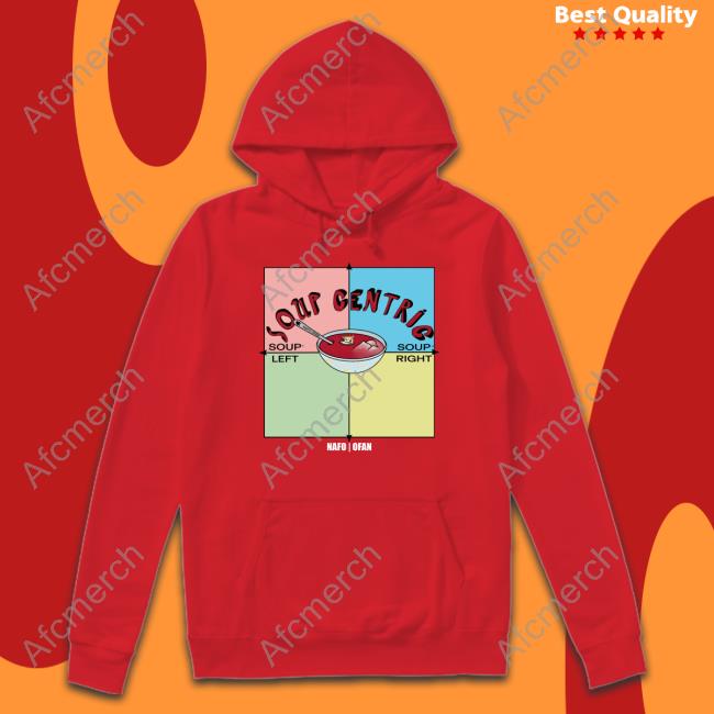 Nafo Ofan Merch Soup Centric Tee Shirt Nafo Ofan Merch Soup Centric Tee Shirt