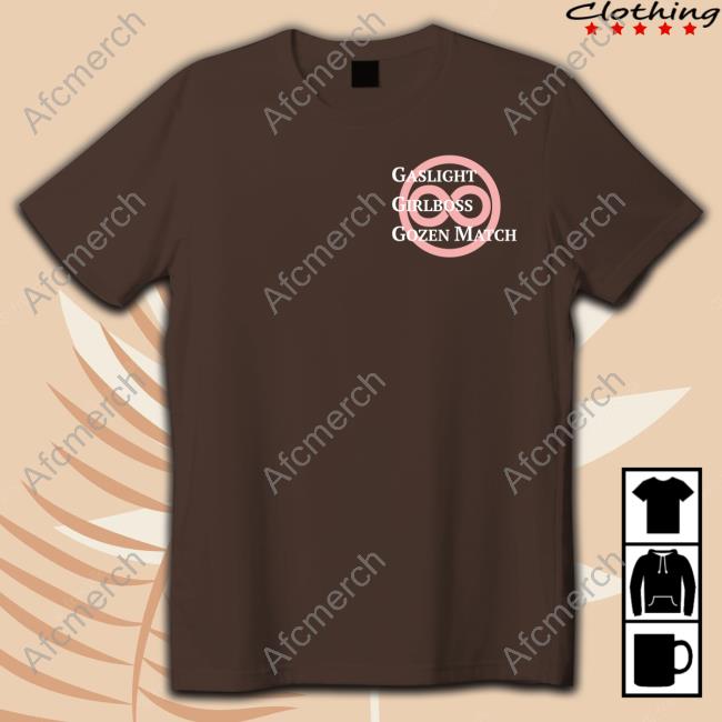 Official Gaslight Girlboss Gozen Match Tee Official Gaslight Girlboss Gozen Match Tee