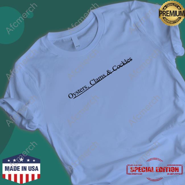 Official Bolen Media Oysters Clams & Cockles Underline Or Cross Out T-Shirt Official Bolen Media Oysters Clams & Cockles Underline Or Cross Out T-Shirt