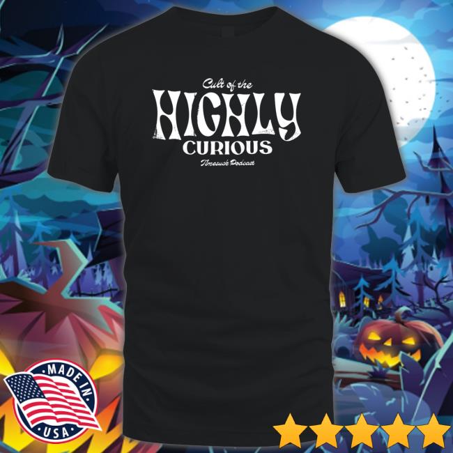 HIGHLY CURIOUS VINTAGE Shirt HIGHLY CURIOUS VINTAGE Shirt