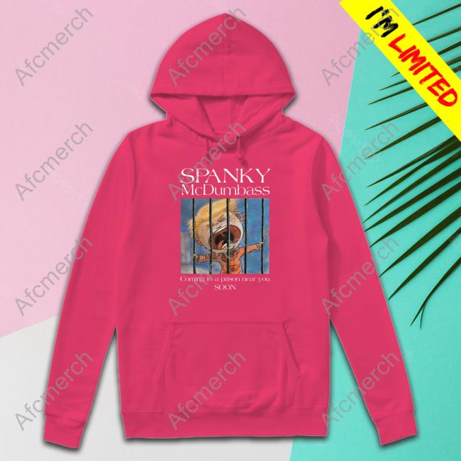 Spanky Prison Mc Dumbass Shirt Spanky Prison Mc Dumbass Shirt