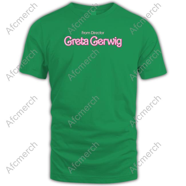 Ryan Gosling From Director Greta Gerwig Shirt - AFCMerch