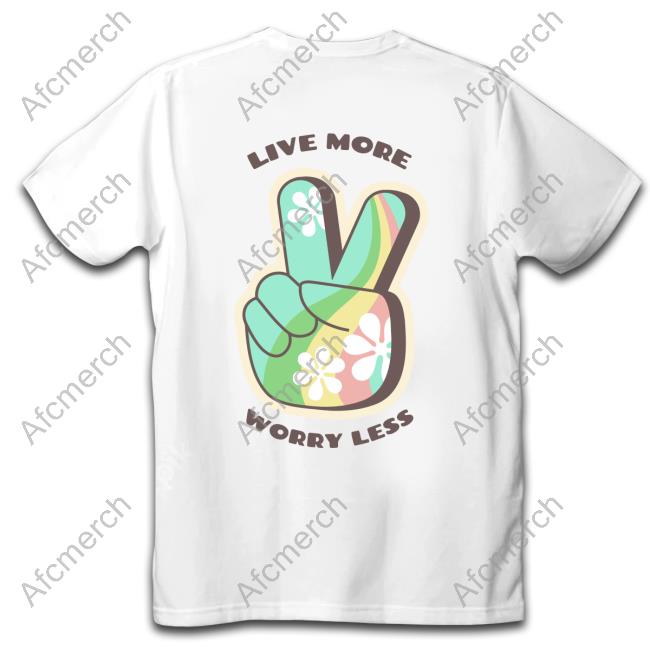 Sadie Crowell Merch Live More Worry Less Ivory Shirts Sadie Crowell Merch Live More Worry Less Ivory Shirts