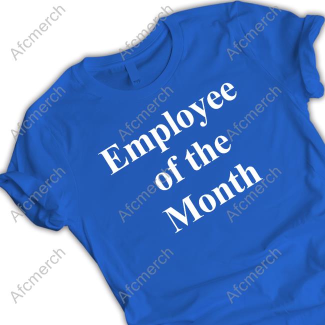 Official Employee Of The Shirt Official Employee Of The Shirt