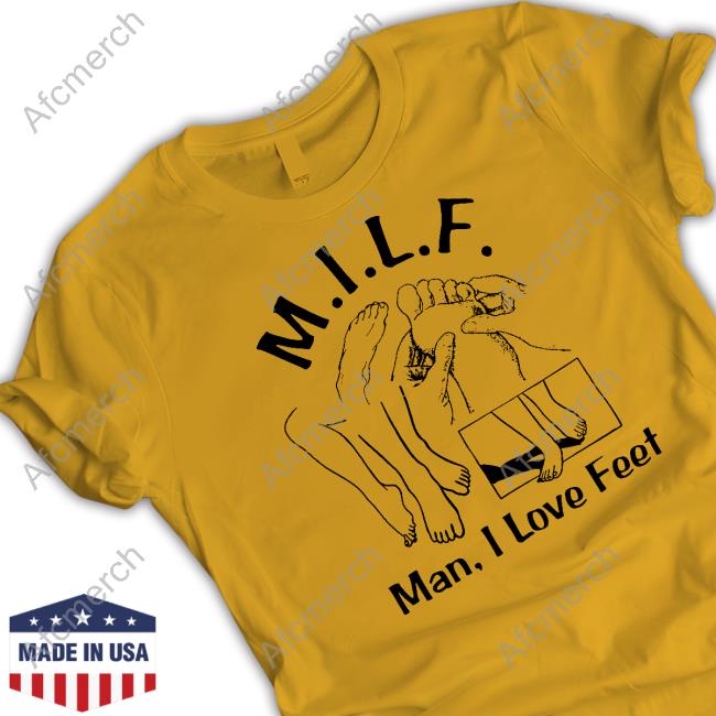Shirts That Go Hard Milf (Man I Love Feet) Hoodie Shirtsthatgohard Shirts That Go Hard Milf (Man I Love Feet) Hoodie Shirtsthatgohard