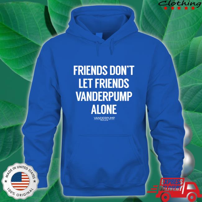 Vanderpump Rules Friends Don't Let Friends Pump Alone Tank Vanderpump Rules Friends Don't Let Friends Pump Alone Tank