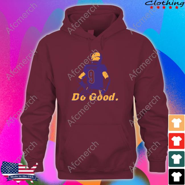 Official Where I'm From Joe Burrow Do Good Burrow Stand Sweatshirt