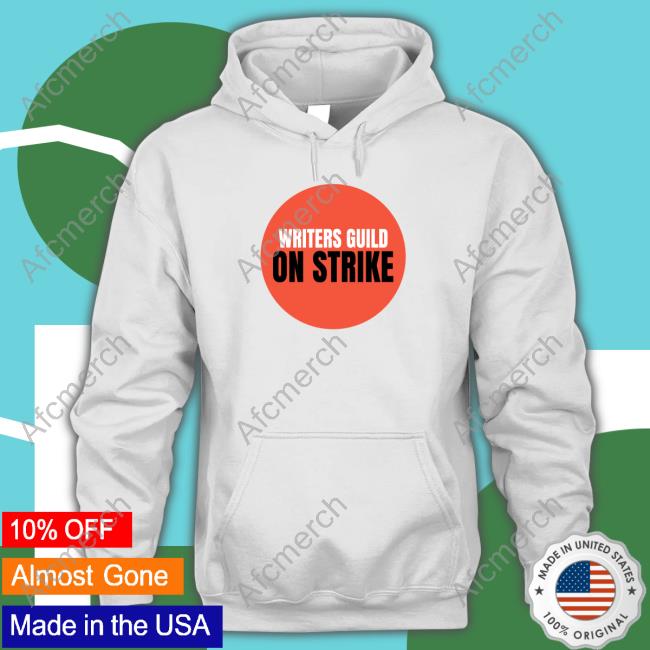 Hollywood Writers Guild On Strike Shirt Hollywood Writers Guild On Strike Shirt