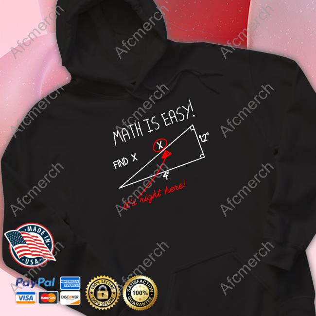 Official mathmemes Math Is Easy Find X It's Right Here Tee Official mathmemes Math Is Easy Find X It's Right Here Tee
