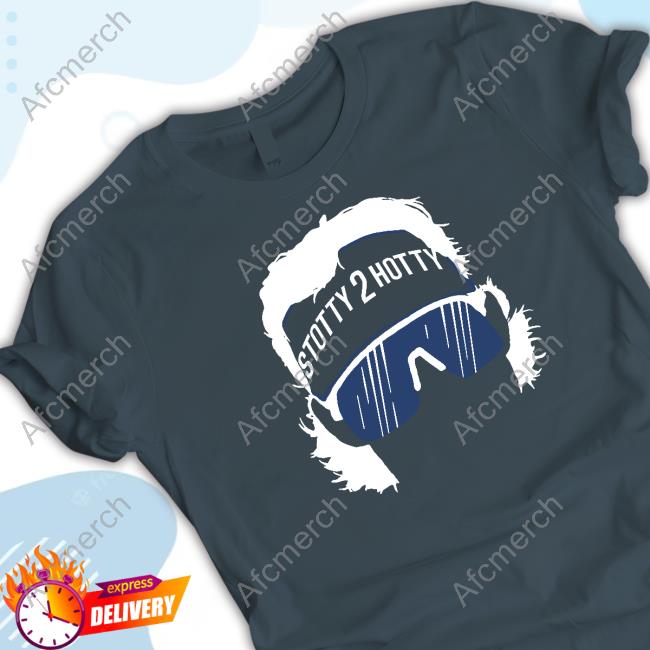 Stotty 2 Hotty Tee Shirt Stotty 2 Hotty Tee Shirt
