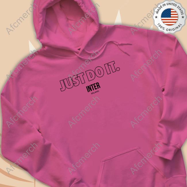 Inter Just Do It Shirt Inter Just Do It Shirt