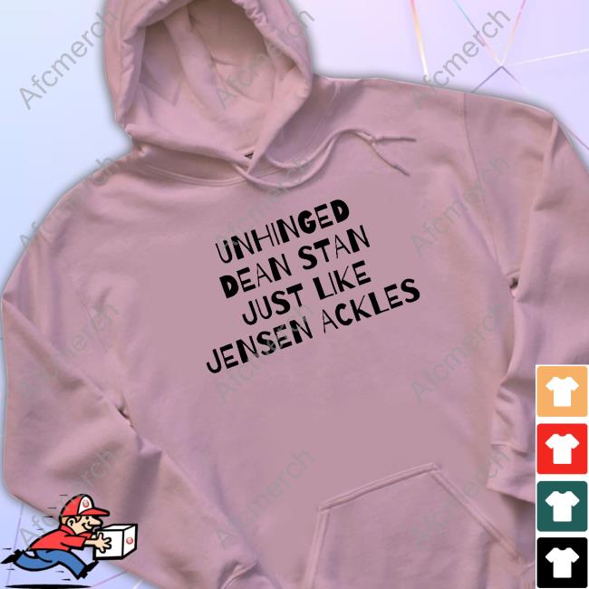Unhinged Dean Stan Just Like Jensen Ackles T-Shirt Maetheheller Unhinged Dean Stan Just Like Jensen Ackles T-Shirt Maetheheller
