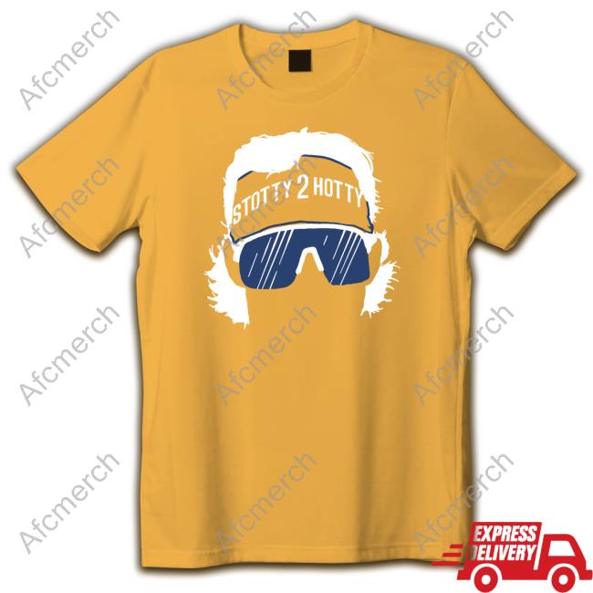 Stotty 2 Hotty Tee Shirt Stotty 2 Hotty Tee Shirt