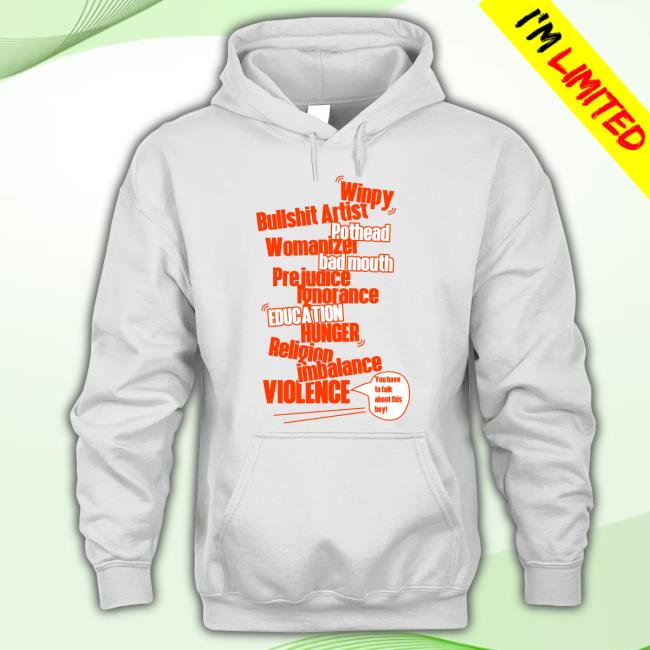 Winpy Bullshit Artist Pothead Womanizer Bad Mouth Prejudice Education Hunter Religion Imbalance Violence Long Sleeve T Shirt Winpy Bullshit Artist Pothead Womanizer Bad Mouth Prejudice Education Hunter Religion Imbalance Violence Long Sleeve T Shirt