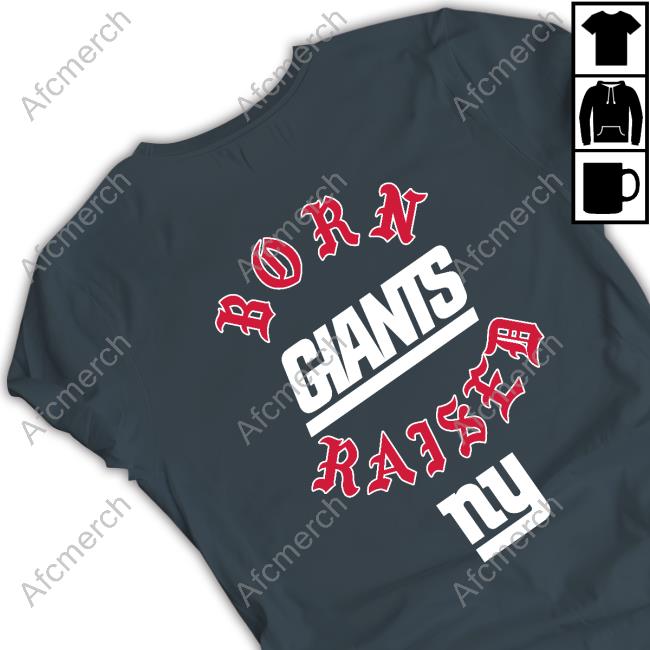 Official new York Giants Born X Raised Shirt, hoodie, sweater