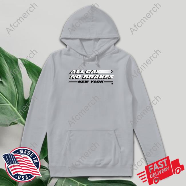 BreakingT All Gas No Brakes Ny T-Shirt BreakingT All Gas No Brakes Ny T-Shirt
