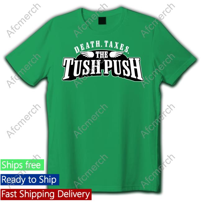 Death Taxes Tush Push Tee - Barstool Sports T-Shirts & Merch