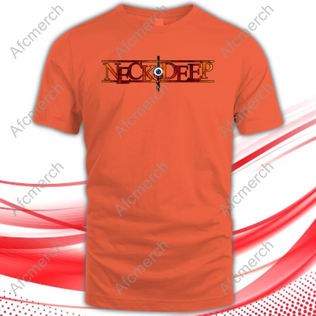Neck Deep Merch Eyeball Shirt Neckdeepstore Neck Deep Merch Eyeball Shirt Neckdeepstore
