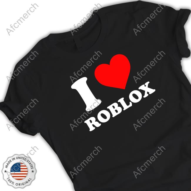 i love roblox t shirt｜TikTok Search