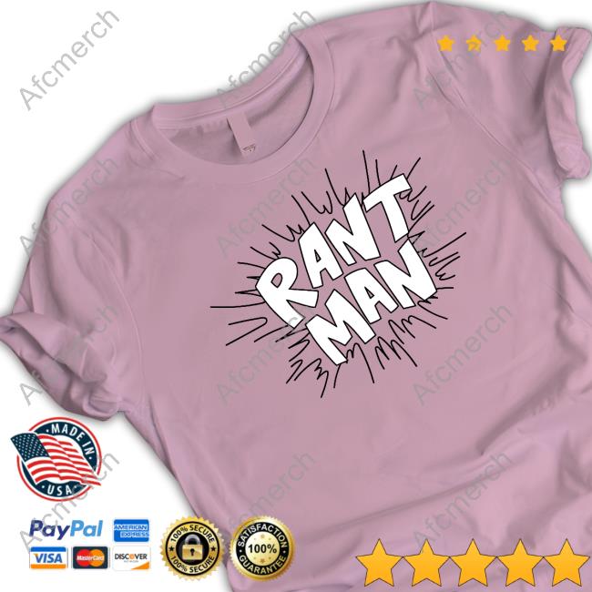 Cameo Merch Rant Man Shirt Cameo Merch Rant Man Shirt
