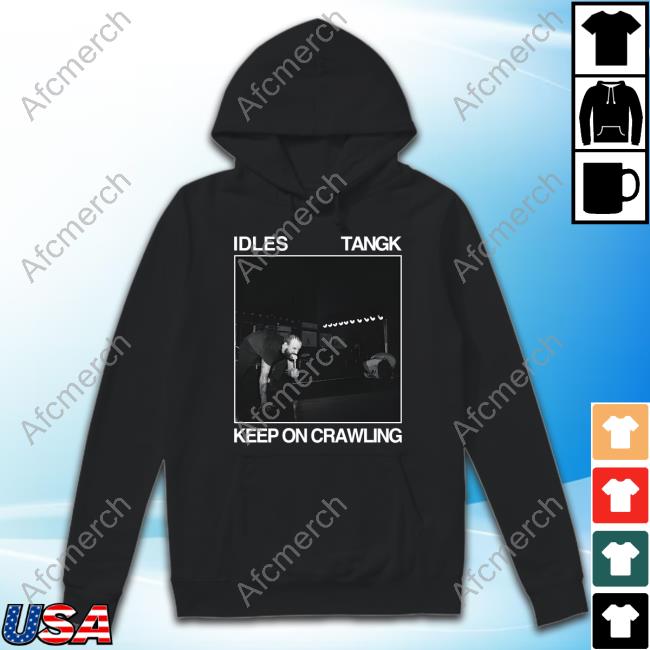 Idles Tangk Keep On Crawling T Shirt Idles Tangk Keep On Crawling T Shirt