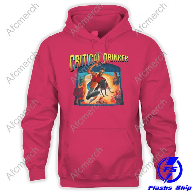 Critical Drinker Merch The Critical Drinker Last Action Drinker T Shirt Critical Drinker Merch The Critical Drinker Last Action Drinker T Shirt
