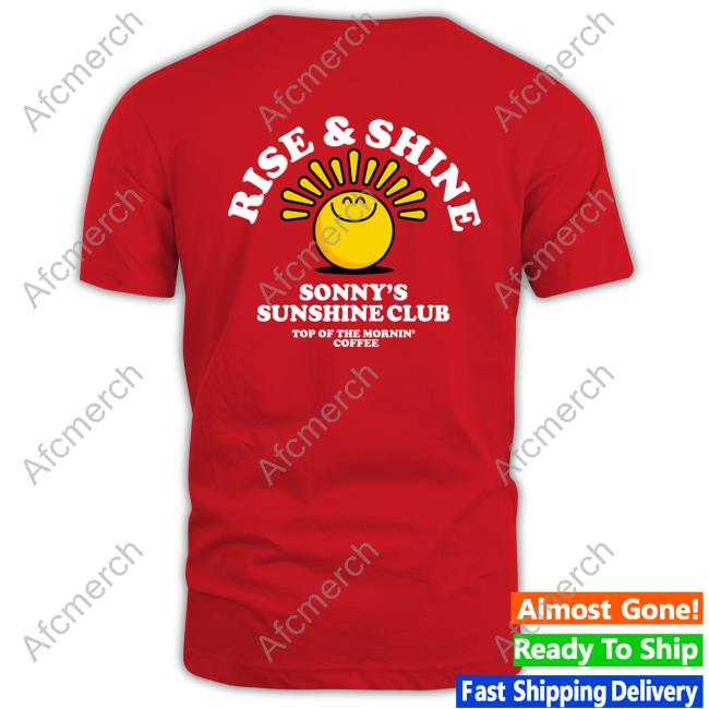 Official Top Of The Mornin Coffee Rise & Shine Shirt New Official Top Of The Mornin Coffee Rise & Shine Shirt New