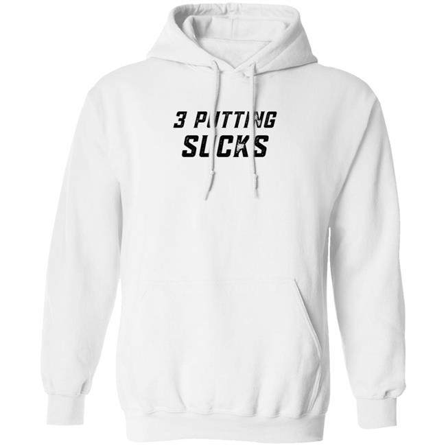 Legend Golf 3 Putting Sucks T Shirt KC Bubba Legend Golf 3 Putting Sucks T Shirt KC Bubba