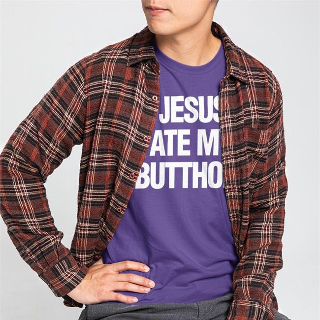 Mourning Dove Products Shop Atheist Jesus Ate My Butthole T-Shirts Eka Bakie