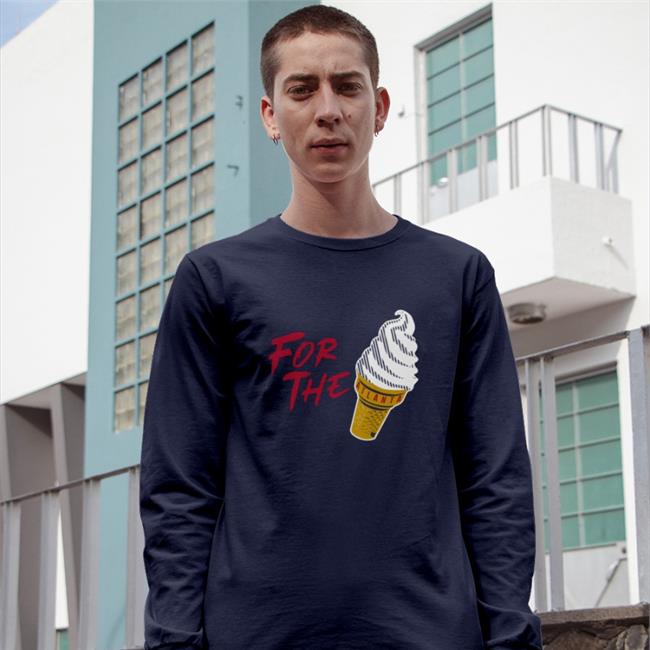 For The Ice Cream T Shirt