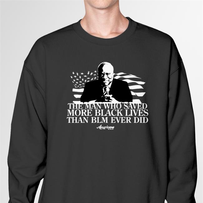 The Man Who Saved More Black Lives Than Blm Ever Did Clarence Thomas Hoodie Americana By Danielle Merch Danielle D'souza Gill