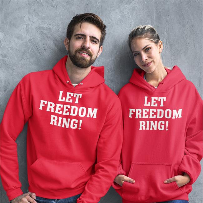 Let Freedom Ring Sweatshirt
