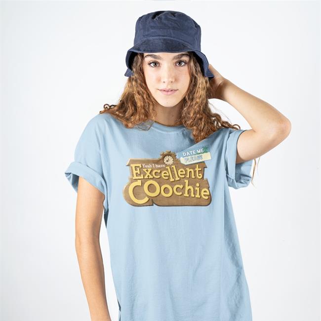 Shirts That Go Hard Merch Yeah I Have Excellent Coochie Date Me Please Tee Shirt Shirtsthatgohard