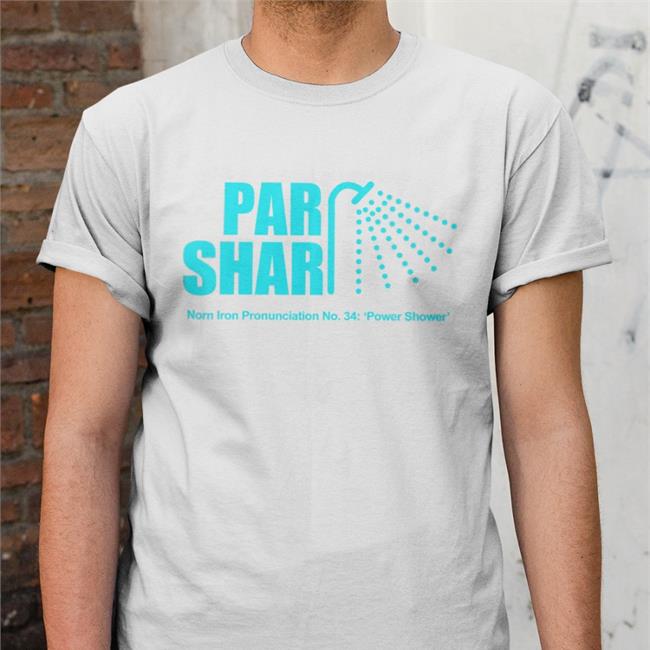 Par Shar Norn Iron Pronunciation No 34 Power Shower Hoodie