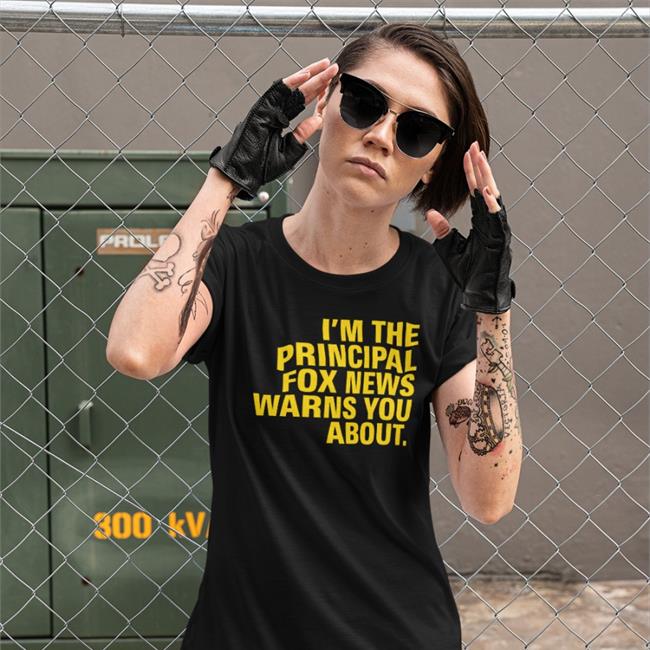 Libs Of Tiktok Janine Casella I'm The Principal Fox News Warns You About Shirt
