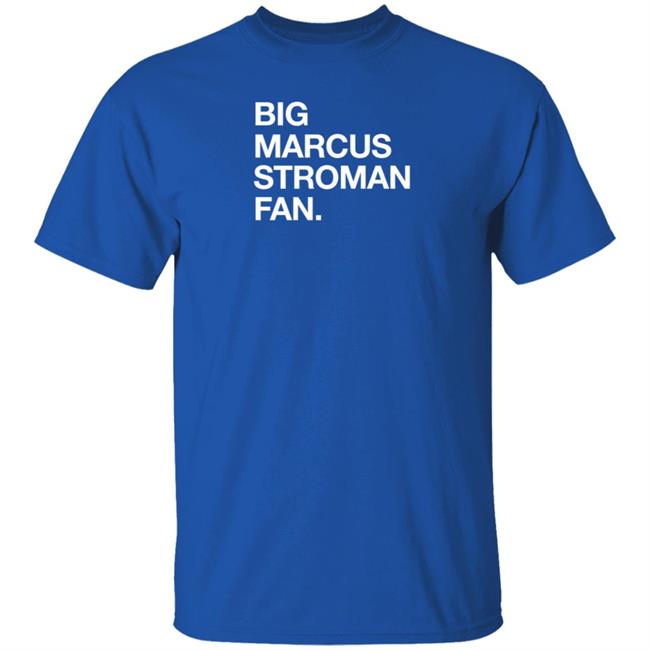 Obvious Shirts Shop Stroshow Big Marcus Stroman Fan Shirt