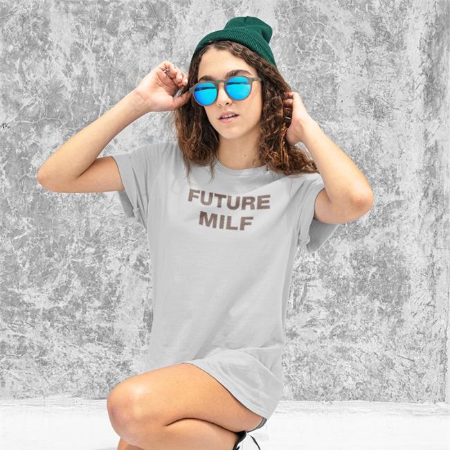 Future Milf Tee Imauppa