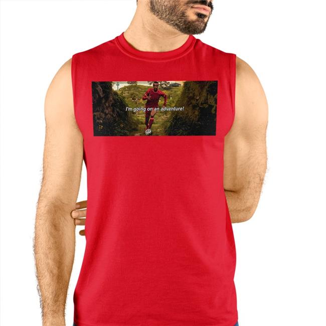 Redmen I'm Going On An Adventure Shirt