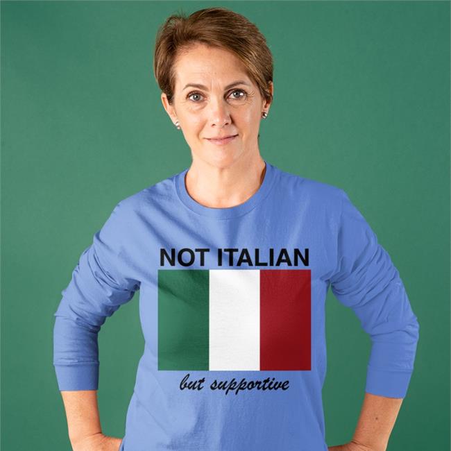 Not Italian But Supportive Tee Shirt Shithead Steve Merch