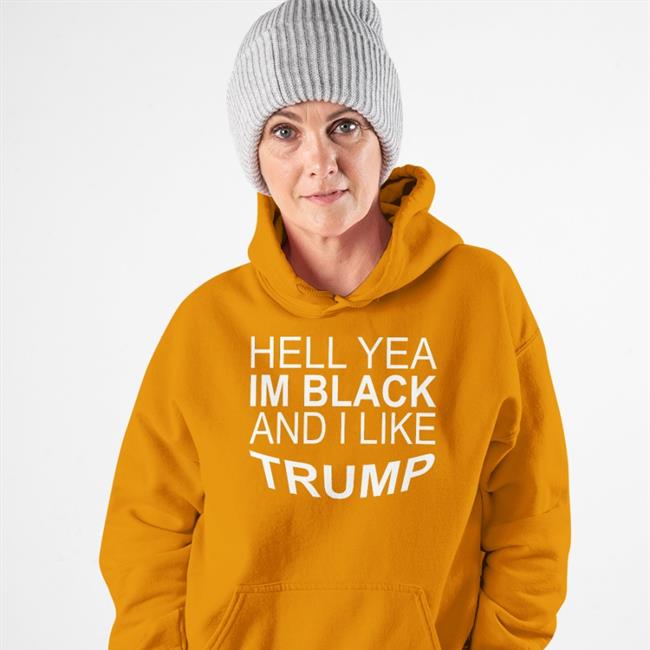 Yeah I’M Black And I Like Trump Sweatshirt