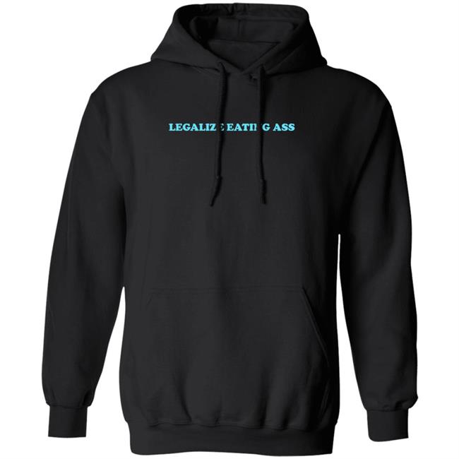 Dannyduncan69 Merch Danny Duncan Merch Legalize Eating Ass Hoodie
