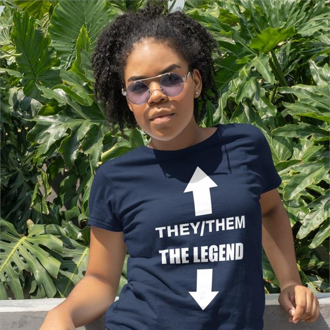 They/Them The Legend Long Sleeve T Shirt