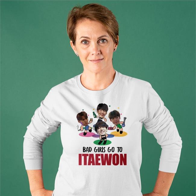 Bad Girls Go To Itaewon Hoodie Reopened