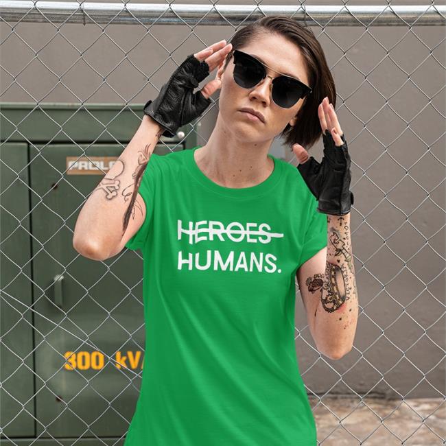 Heroes Humans Tee Shirt Purpose People Merch Nursekelsey