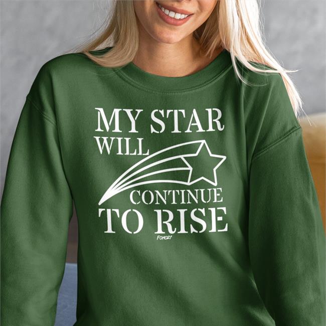 Fomo21 Merch Neil Jacobs My Star Will Continue To Rise Fomo 21 shirt